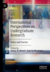Image for International Perspectives on Undergraduate Research: Policy and Practice