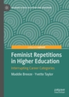 Image for Feminist repetitions in higher education  : interrupting career categories