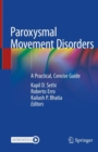 Image for Paroxysmal Movement Disorders: A Practical, Concise Guide