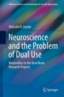 Image for Neuroscience and the Problem of Dual Use: Neuroethics in the New Brain Research Projects