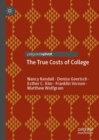 Image for The true costs of college