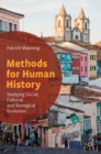 Image for Methods for human history  : studying social, cultural, and biological evolution