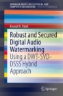 Image for Robust and Secured Digital Audio Watermarking: Using a DWT-SVD-DSSS Hybrid Approach