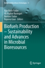 Image for Biofuels Production – Sustainability and Advances in Microbial Bioresources