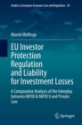 Image for EU Investor Protection Regulation and Liability for Investment Losses: A Comparative Analysis of the Interplay Between MiFID &amp; MiFID II and Private Law