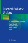 Image for Practical Pediatric Urology: An Evidence-Based Approach
