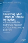 Image for Countering Cyber Threats to Financial Institutions