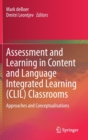 Image for Assessment and Learning in Content and Language Integrated Learning (CLIL) Classrooms