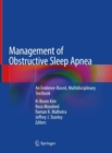 Image for Management of Obstructive Sleep Apnea: An Evidence-Based, Multidisciplinary Textbook