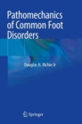 Image for Pathomechanics of Common Foot Disorders
