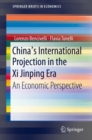 Image for China&#39;s International Projection in the Xi Jinping Era