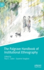 Image for The Palgrave Handbook of Institutional Ethnography