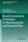Image for Recent Econometric Techniques for Macroeconomic and Financial Data