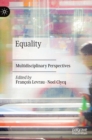 Image for Equality  : multidisciplinary perspectives