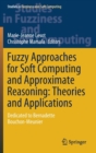 Image for Fuzzy Approaches for Soft Computing and Approximate Reasoning: Theories and Applications