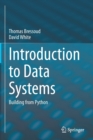 Image for Introduction to Data Systems : Building from Python