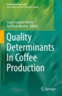 Image for Quality Determinants In Coffee Production