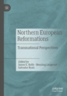 Image for Northern European reformations  : transnational perspectives