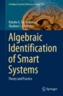 Image for Algebraic Identification of Smart Systems: Theory ?Nd Practice