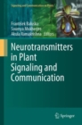 Image for Neurotransmitters in Plant Signaling and Communication