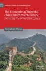Image for The Economies of Imperial China and Western Europe