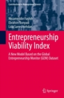 Image for Entrepreneurship Viability Index: A New Model Based on the Global Entrepreneurship Monitor (GEM) Dataset