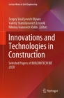 Image for Innovations and Technologies in Construction: Selected Papers of BUILDINTECH BIT 2020