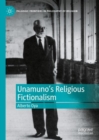 Image for Unamuno&#39;s Religious Fictionalism