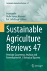 Image for Sustainable Agriculture Reviews 47: Pesticide Occurrence, Analysis and Remediation Vol. 1 Biological Systems