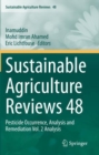 Image for Sustainable Agriculture Reviews 48 : Pesticide Occurrence, Analysis and Remediation Vol. 2 Analysis