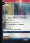 Image for South Africa–China Relations : A Partnership of Paradoxes