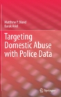 Image for Targeting Domestic Abuse with Police Data