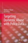 Image for Targeting Domestic Abuse With Police Data