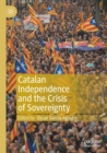 Image for Catalan independence and the crisis of sovereignty