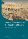 Image for Student movements for the Republic of Kosovo  : 1968, 1981 and 1997