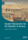 Image for Student movements for the Republic of Kosovo  : 1968, 1981 and 1997