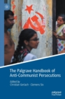Image for The Palgrave Handbook of Anti-Communist Persecutions