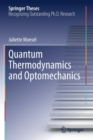 Image for Quantum Thermodynamics and Optomechanics
