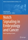 Image for Notch Signaling in Embryology and Cancer: Notch Signaling in Cancer