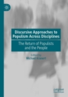 Image for Discursive Approaches to Populism Across Disciplines