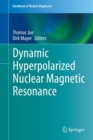 Image for Dynamic Hyperpolarized Nuclear Magnetic Resonance