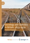 Image for Sociology and Statistics in Britain, 1833-1979