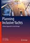 Image for Planning inclusive yachts  : a novel approach to yacht design