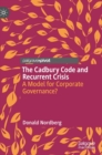 Image for The Cadbury Code and Recurrent Crisis