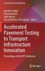 Image for Accelerated Pavement Testing to Transport Infrastructure Innovation