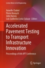 Image for Accelerated pavement testing to transport infrastructure innovation: proceedings of 6th APT Conference