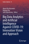 Image for Big Data Analytics and Artificial Intelligence Against COVID-19: Innovation Vision and Approach