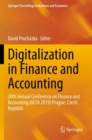 Image for Digitalization in finance and accounting  : 20th Annual Conference on Finance and Accounting (ACFA 2019) Prague, Czech Republic