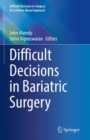Image for Difficult Decisions in Bariatric Surgery
