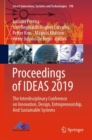 Image for Proceedings of IDEAS 2019 : The Interdisciplinary Conference on Innovation, Design, Entrepreneurship, And Sustainable Systems